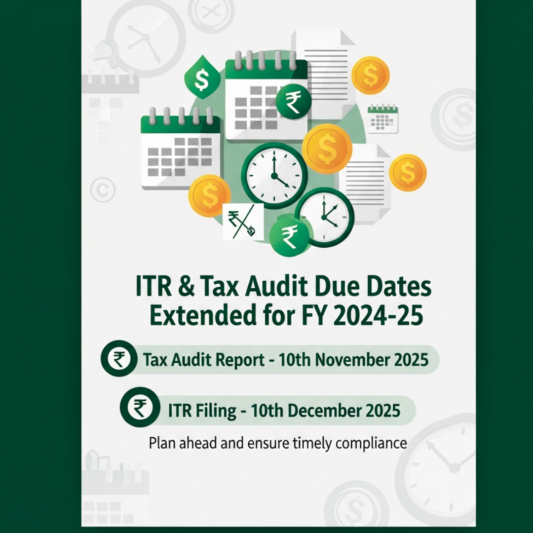ITR and Tax Audit Due Date Extended for FY 2024–25: Important Update for Businesses
